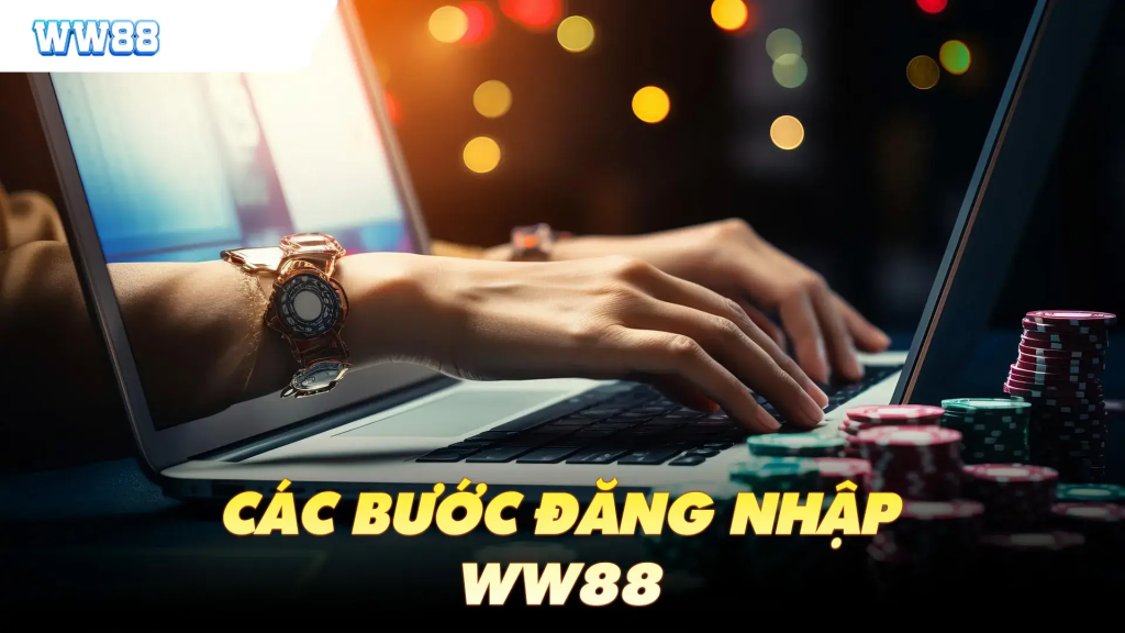 Các bước đăng nhập WW88